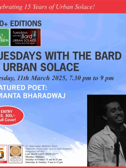 Announcing featured poet Simanta Bharadwaj for our March 11th edition of 'Tuesdays with the Bard'.