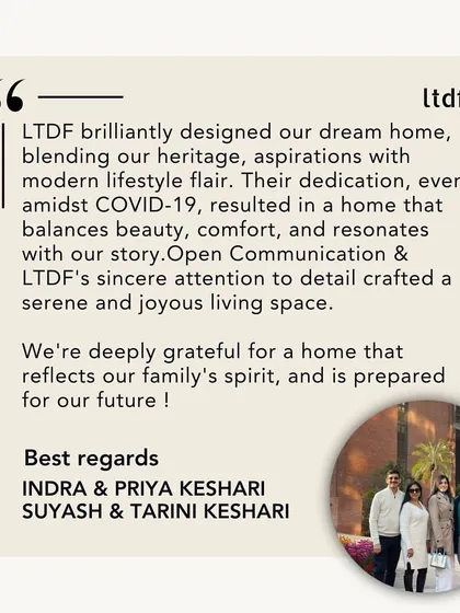 A heartfelt testimonial from the Keshari family. Their words reflect our dedication to crafting homes that balance beauty and comfort, resonate with our client's story, and are built on a foundation of open communication.