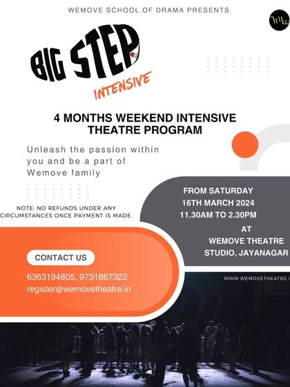 Announcing our 'Big Step Intensive', a 4-month weekend theatre program. This is your chance to unleash the passion within you and become a part of the WeMove family.