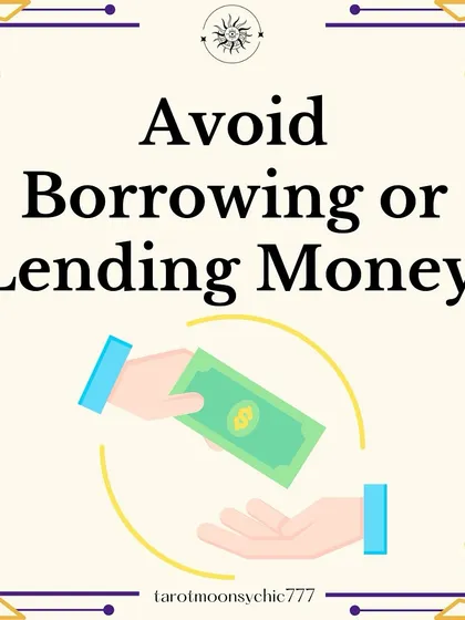 Jupiter governs financial stability, so borrowing or lending money on a Thursday can disrupt this energy. It is best to avoid such transactions to prevent potential money issues.