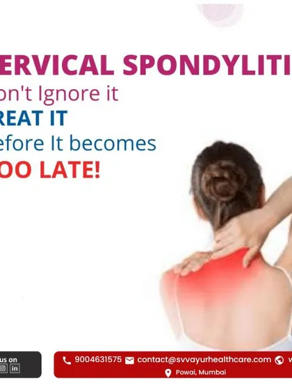 Don't ignore the signs of cervical spondylitis. Early intervention with the right Ayurvedic treatment can prevent the condition from becoming a chronic, debilitating problem.