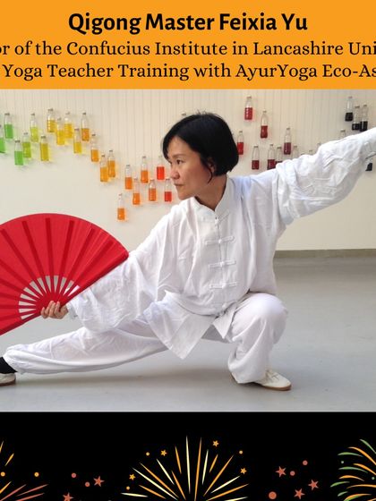 Meet Qigong Master Feixia Yu, who leads our New Year's retreat. She is the Director of the Confucius Institute in Lancashire University and a 500-hour graduate of our ashram.