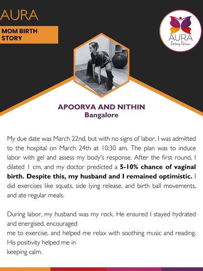 Despite being told there was only a 5-10% chance of vaginal birth, Apoorva and her husband remained optimistic, doing exercises and staying positive while her husband was her rock.