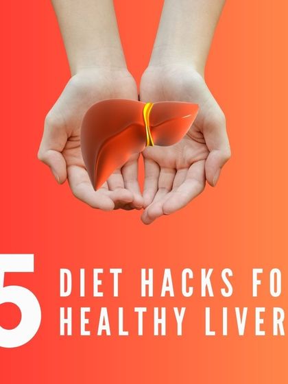 Your liver is a vital organ. These 5 diet hacks, including incorporating leafy greens and healthy fats while limiting processed foods and alcohol, will help you maintain a healthy liver.