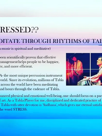 For me, tabla is a form of meditation, a "Sadhana." The disciplined practice of its rhythms brings a unique sense of calm and focus. Many students find that learning this instrument enhances their emotional well-being and provides a powerful way to manage stress.