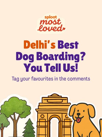 Delhi NCR, tell us your secrets! We're looking for your favorite dog boarding centers. Tag them in the comments to give them the recognition they deserve.