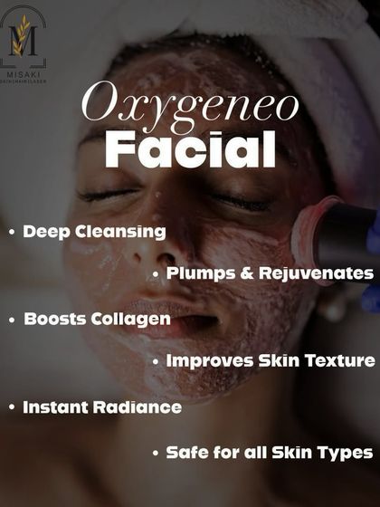 An infographic detailing the benefits of the Oxygeneo Facial, which provides deep cleansing, plumps skin, boosts collagen, and gives instant radiance.