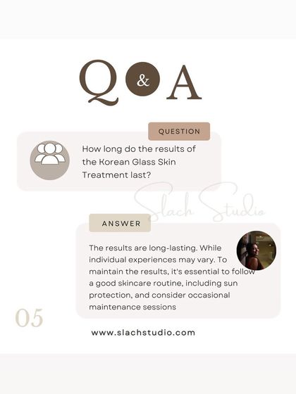 Q&A: The results of the Korean Glass Skin treatment are long-lasting, but a good skincare routine is essential to maintain them.
