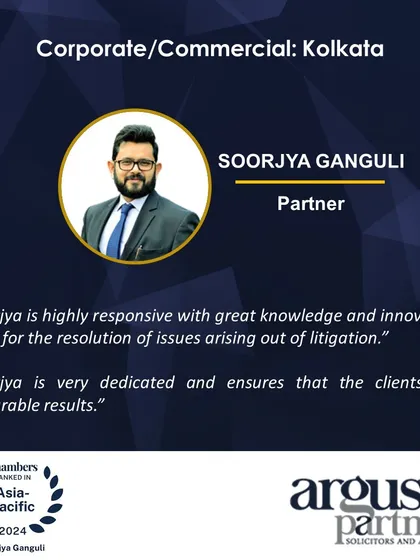 My partner Soorjya Ganguli's ranking in Chambers Asia-Pacific 2024, with clients praising his responsiveness, knowledge, and dedication to achieving favorable results.