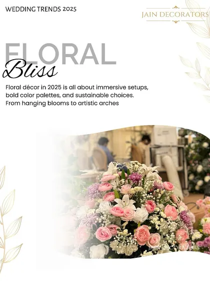 A look at the "Floral Bliss" trend for 2025. This theme is all about immersive setups, bold color palettes, and artistic arches, creating a wedding that feels like a living garden.
