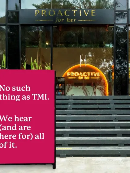 There is no such thing as TMI (Too Much Information) here. We hear it all and are here for all of it. Our clinics are safe spaces for any and all of your health concerns.