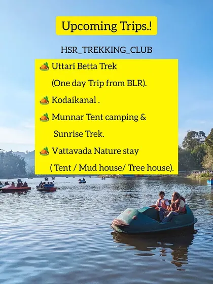 A poster listing upcoming trips to Uttari Betta, Kodaikanal, and Munnar, offering a mix of one day and weekend getaways.