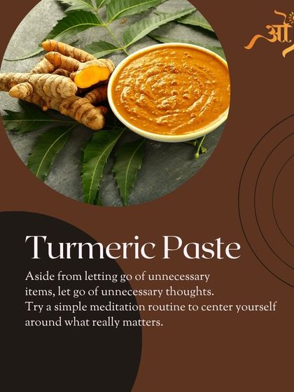 A turmeric paste can help balance your skin. Beyond its skincare benefits, the ritual of applying a mask can also be a form of meditation, helping you let go of unnecessary thoughts.