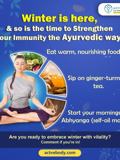 Winter is here, and it's time to strengthen your immunity the Ayurvedic way. This graphic illustrates three key tips: eat warm, nourishing foods; sip ginger-turmeric tea; and start your mornings with Abhyanga (self-oil massage).