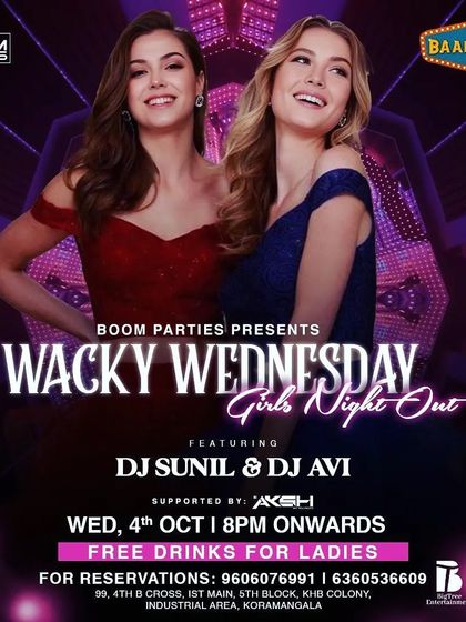 Another version of the flyer for the Girls Night Out at Baadshah in Koramangala. Free drinks for ladies always guarantees a great crowd.