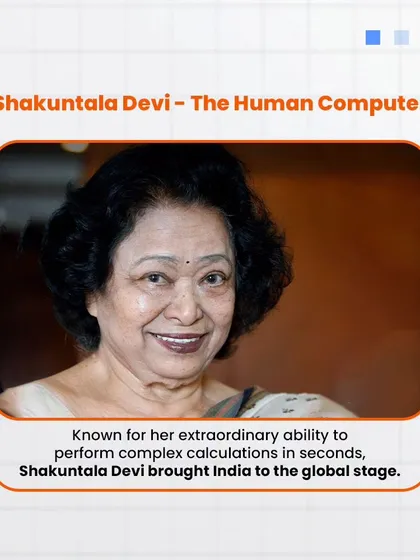 The legendary Shakuntala Devi was known as the 'Human Computer' for her incredible mental calculation skills, which she demonstrated to audiences worldwide.