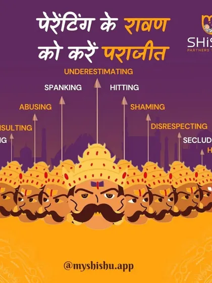This Dussehra, let's defeat the 'Ravan' of parenting. This graphic lists ten negative behaviors to avoid, such as shouting, shaming, and hitting. MyShishu promotes positive discipline techniques.