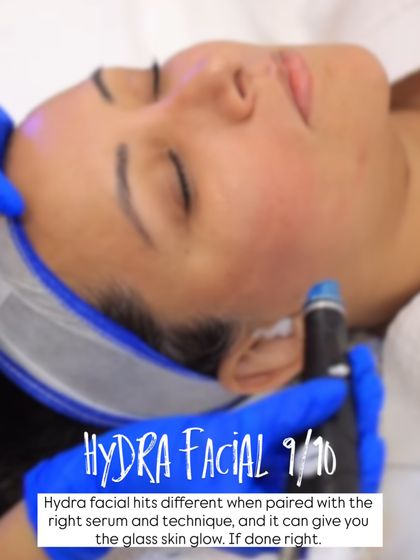 A HydraFacial hits different when it's done right. I use the correct serums and techniques to ensure you get that true glass skin glow, which is why I rate it a 9 out of 10 for effectiveness.