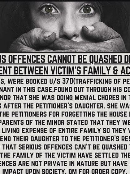 A High Court ruling stating that heinous offenses like human trafficking cannot be quashed even if a settlement is reached between the parties.