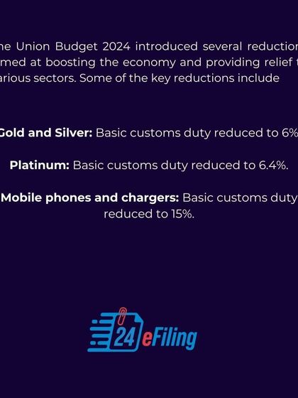 The Union Budget 2024 introduced several duty reductions to boost the economy. Key changes include reduced basic customs duty on gold, silver, platinum, and mobile phones and chargers.