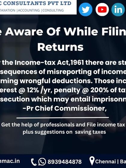 A serious warning from the Pr. Chief Commissioner: misreporting income or claiming wrongful deductions can lead to severe consequences, including interest, a 200% penalty, and even imprisonment. I ensure my clients' returns are filed accurately to avoid these risks.