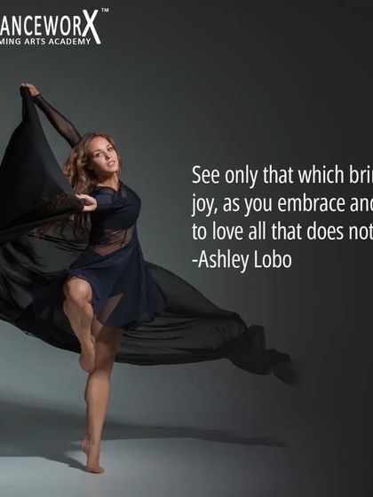 A motivational quote from our Artistic Director, Ashley Lobo, on finding joy and embracing the learning process in dance.
