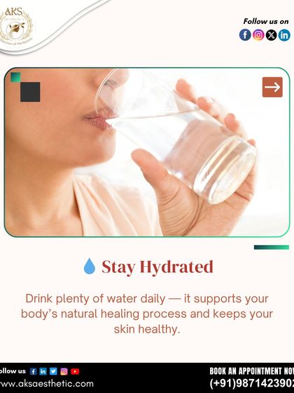Staying hydrated by drinking plenty of water is crucial. Proper hydration supports your body's natural healing process and helps keep your skin healthy and resilient.