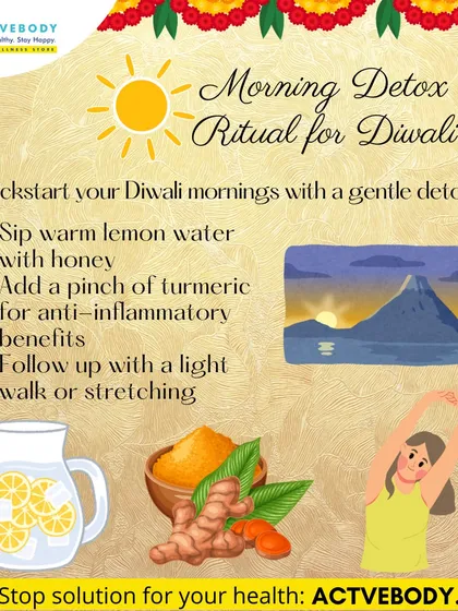This is my morning detox ritual for Diwali. This graphic suggests kickstarting your festive mornings by sipping warm lemon water with honey and turmeric, followed by a light walk or stretching.