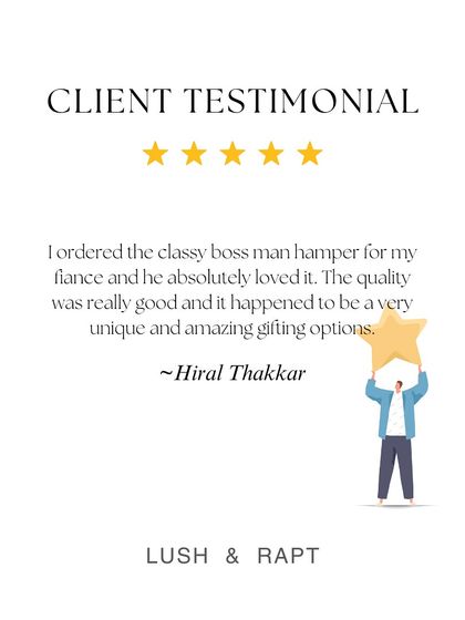 "A very unique and amazing gifting option." A client shares their delight with the 'Classy Boss Man' hamper, emphasizing the high quality and uniqueness of my products.
