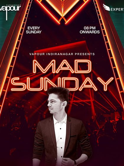 The flyer for "Mad Sunday" at Vapour Indiranagar, one of my longest running and most popular weekly events.