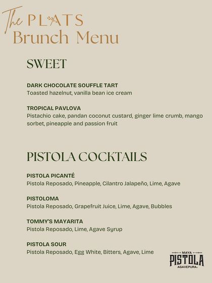 A look at our May brunch menu. This menu highlights our sweet offerings like the Dark Chocolate Souffle Tart and our special Pistola Cocktails, including the Pistoma and Tommy's Mayarita.