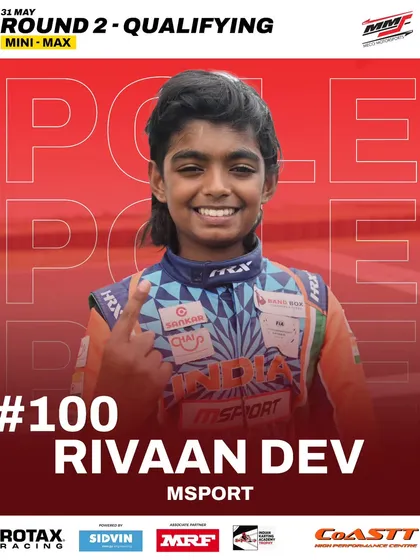 Rivaan Dev is the pole sitter for the Mini Max category at Round 2 of the Meritus Cup.