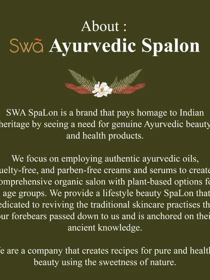 Our mission is simple: to bring authentic, plant-based Ayurvedic beauty to you. We focus on cruelty-free, paraben-free ingredients to create treatments that are safe for all age groups and revive the skincare practices of our ancestors.
