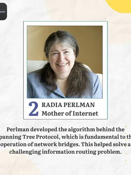 Honoring Radia Perlman, often called the "Mother of the Internet." Her algorithm for the Spanning Tree Protocol was fundamental to the operation of network bridges.