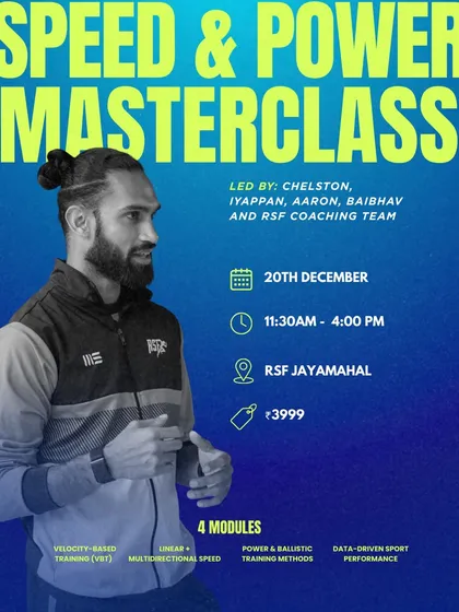 The official poster for the RSF Speed & Power Masterclass. This full-day session covers four modules: Velocity-Based Training, Linear & Multidirectional Speed, and Power & Ballistic Methods.