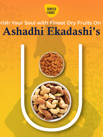 Nourish your soul with the finest dry fruits on Ashadhi Ekadashi. This image represents the 'prasad' or offering, with almonds and mixed nuts.