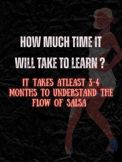 "How long will it take to learn?" Everyone learns at a different pace, but we find it takes about 3-4 months to get comfortable with the basic flow and rhythm of salsa.