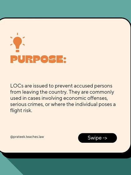 The primary purpose of an LOC is to prevent an accused person from leaving the country, especially in cases involving serious crimes or economic offenses.