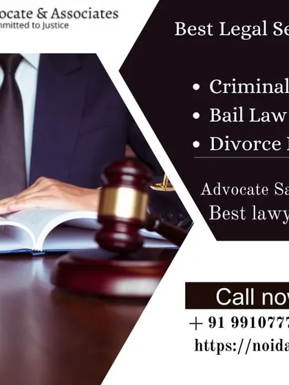 My best legal services include Criminal Defense, Bail Law, and Divorce Law, offered by the best lawyer in Noida.