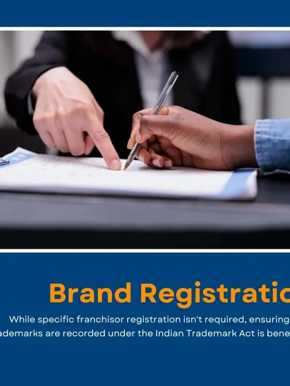 While specific franchisor registration is not required in India, ensuring your brand's trademarks are registered is crucial. We guide you through the process of brand registration to protect your most valuable asset.