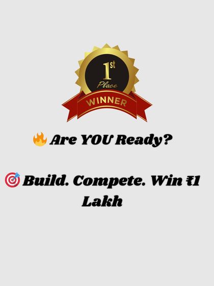 Are you ready to build, compete, and win? Our championship offers prizes worth up to ₹1 Lakh for the most innovative and well-executed projects.