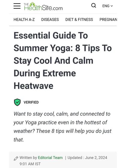 It was an honor to be published on TheHealthSite.com, where I authored an essential guide to summer yoga with tips to stay cool and calm during heatwaves.