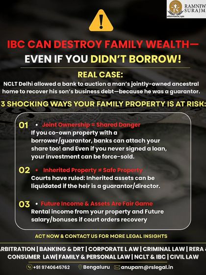 A real case from NCLT Delhi shows how a man's ancestral home was auctioned for his son's business debt because he was a guarantor. This infographic explains three shocking ways your family property is at risk, from joint ownership to future income.