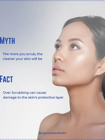 Myth: The more you scrub, the cleaner your skin will be. Fact: Over-scrubbing damages your skin's protective barrier, leading to dryness, irritation, and even more breakouts.