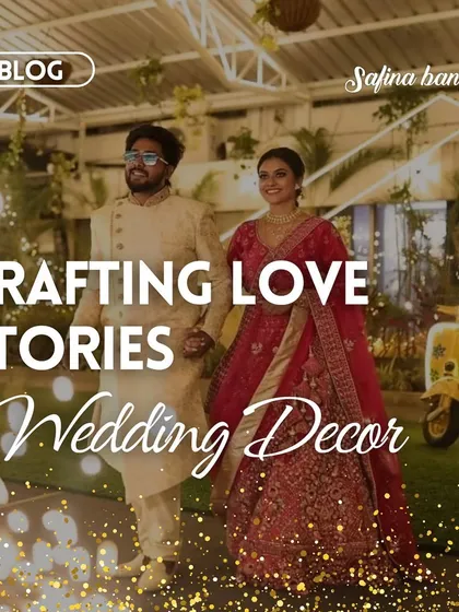 A graphic for our blog on crafting love stories through personalized wedding decor.