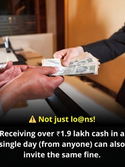 This visual clarifies that the cash transaction limit is not just for loans. Receiving over ₹1.9 lakh in cash in a single day from anyone can also attract a 100% penalty.