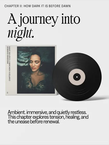 A graphic for 'Chapter II: How Dark It Is Before Dawn', an ambient and immersive part of the trilogy.