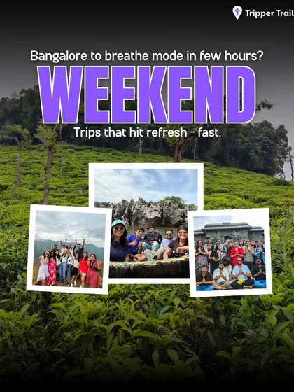 Bangalore to breathe mode in a few hours? Yes, it is possible. Our weekend trips are designed to hit refresh, fast. This collage gives you a glimpse of the quick escapes we offer.