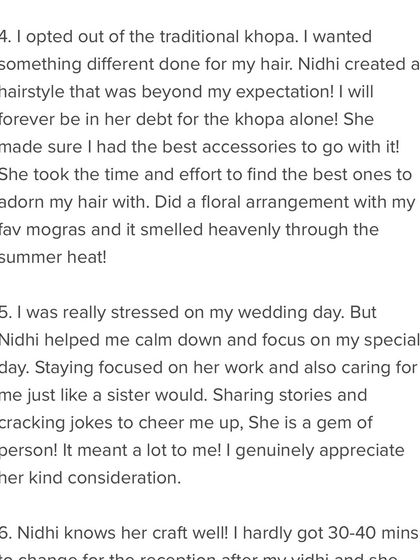"Nidhi helped me calm down and focus on my special day...caring for me just like a sister would." Being your calm corner is just as important as the makeup itself.