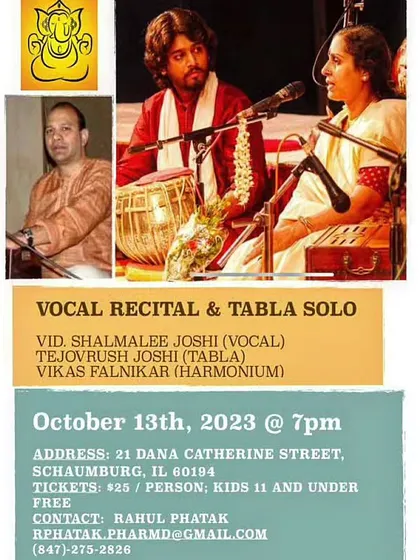 A poster for a special concert in Schaumburg, Illinois, featuring my tabla solo and a vocal recital by my Aai.